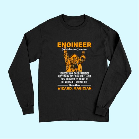 Funny Wizard Engineer Definition Civil Mechanical Engineer Long Sleeves