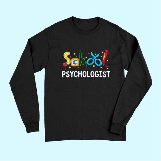 School Psychologist Cute Gift Psych Therapist Appreciation Long Sleeves