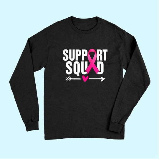 Breast Cancer Warrior Support Squad Breast Cancer Awareness Long Sleeves