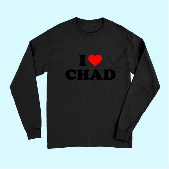 I Heart Chad Long Sleeves
