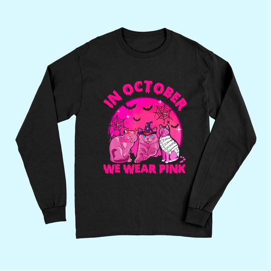 In October We Wear Pink Cat Pumpkin Breast Cancer Halloween Long Sleeves