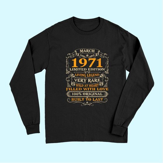 50th Birthday Gift 50 Years Old Retro Vintage March 1971 Long Sleeves
