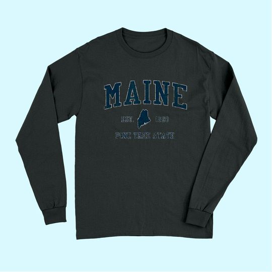 Retro Maine Vintage State Long Sleeves