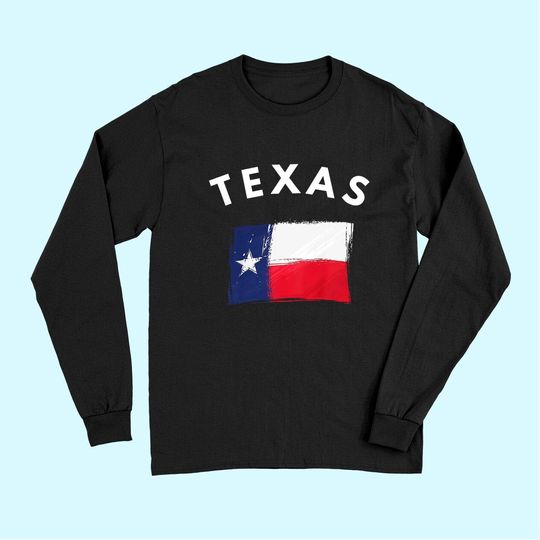 Texas Fans State of Texas Flag Long Sleeves