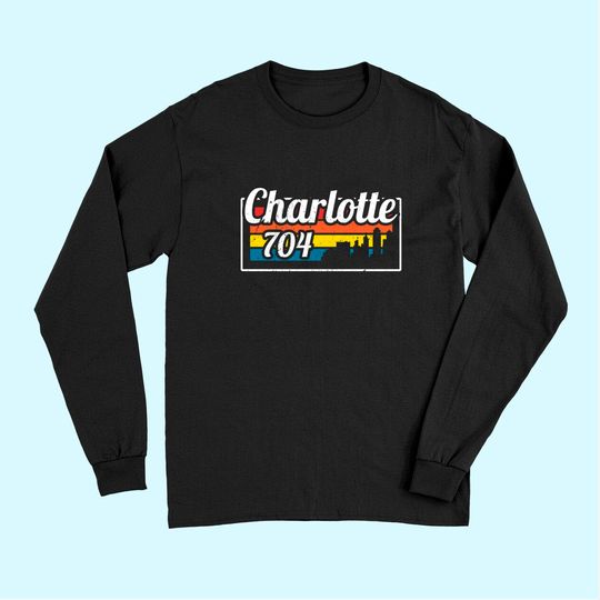 Vintage Charlotte City Skyline 704 Long Sleeves