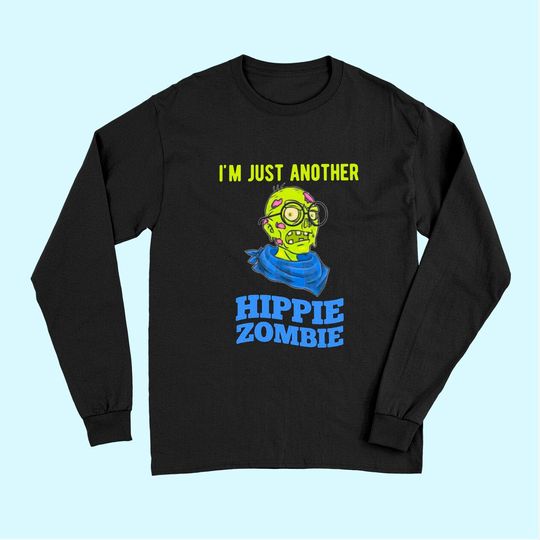 I Am Just Another People Halloween  Long Sleeves