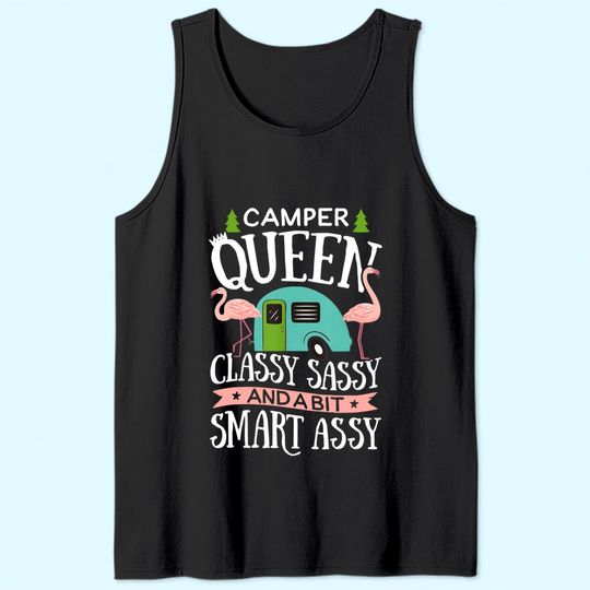 Camper Queen Classy Sassy And A Bit Smart Assy Tank Top Camping RV Flamingo Trailer