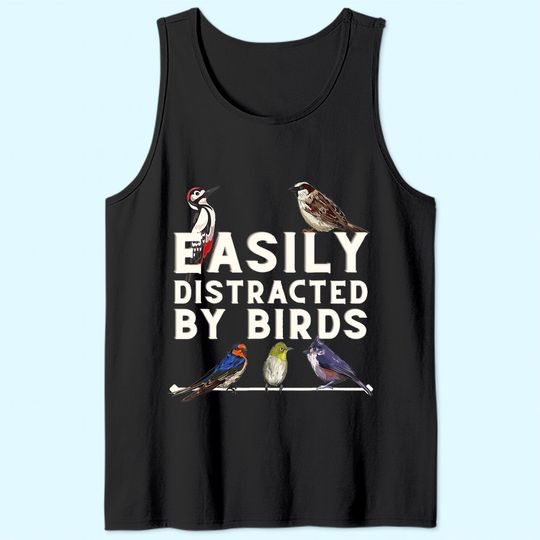 Easily Distracted By Birds Tank Top