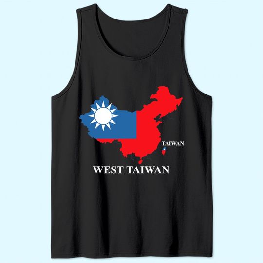 West Taiwan Map Define China Is West Taiwan Tank Top