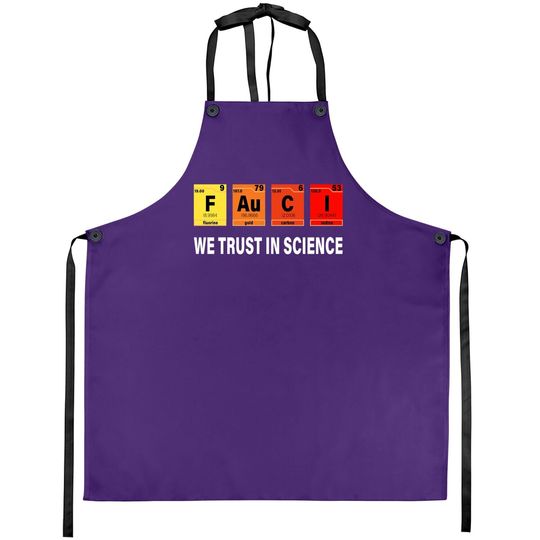 We Trust In Science Apron