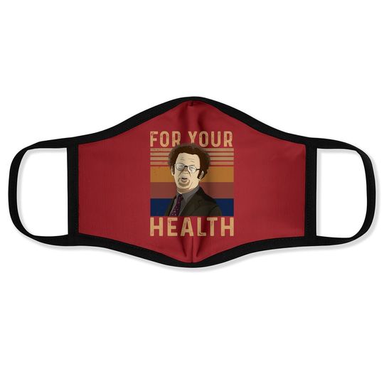 Check It Out! Dr. Steve Brule For Your Health Face Mask