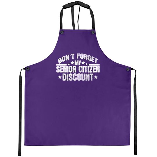 Novelty Don't Forget My Senior Discount Pun Gift Apron