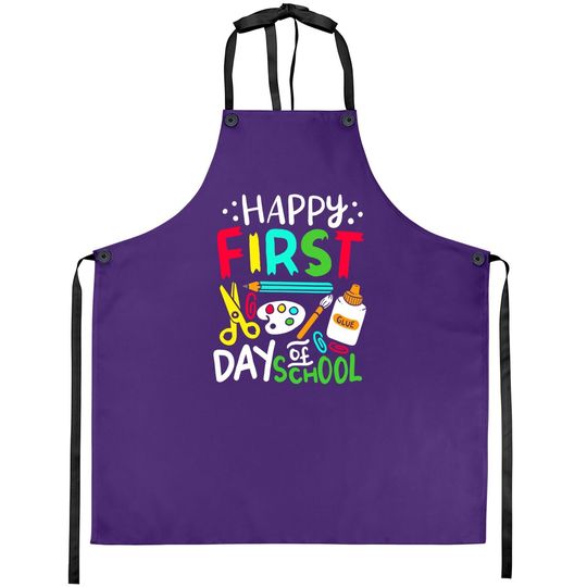 Happy First Day Of School Teacher Back To School Student Apron