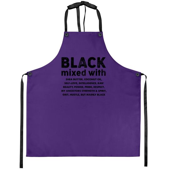 Black Mixed With Shea Butter - Melanin Lover Apron