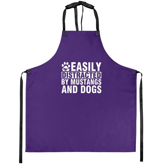Easily Distracted By Mustangs And Dogs Apron
