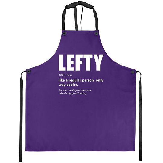 Lefthanders Day Lefty Meaning Humor Apron