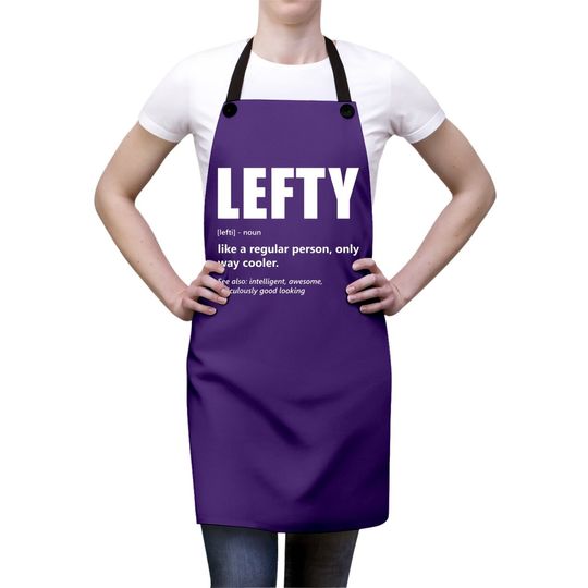 Lefthanders Day Lefty Meaning Humor Apron