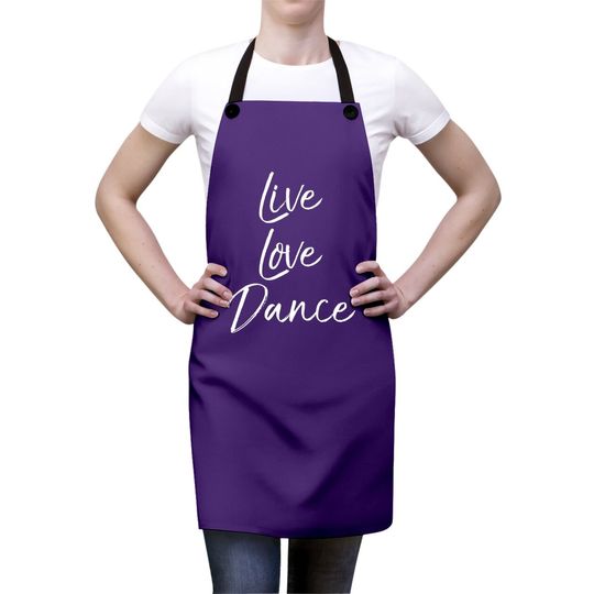 Dancing Quote For Dancers Apron