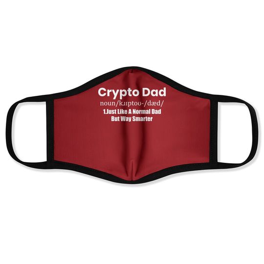 Crypto Dad Like A Normal Dad Funny Bitcoin Coin Miner Crypto Face Mask
