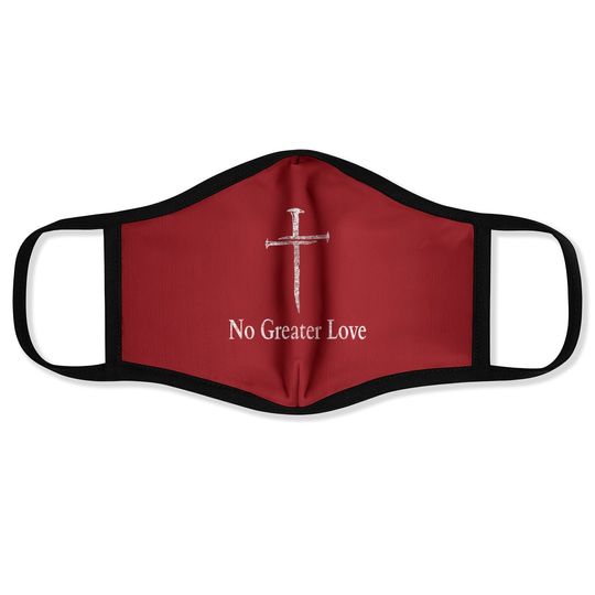 Christian No Greater Love Distressed Cross Easter Face Mask