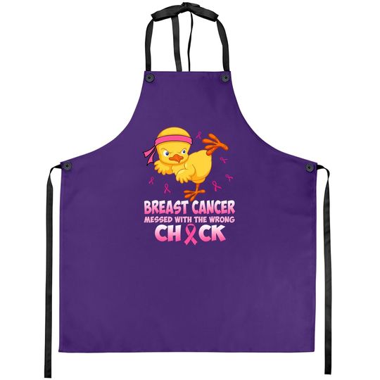 Breast Cancer Messed With The Wrongs Chick Apron