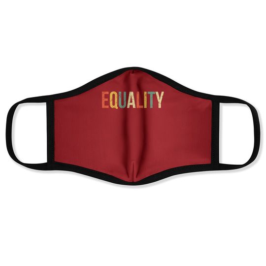 Equality Face Mask Civil Rights Social Justice Blm Face Mask