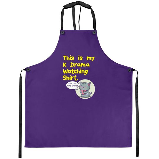 This Is My K-drama Watching Apron