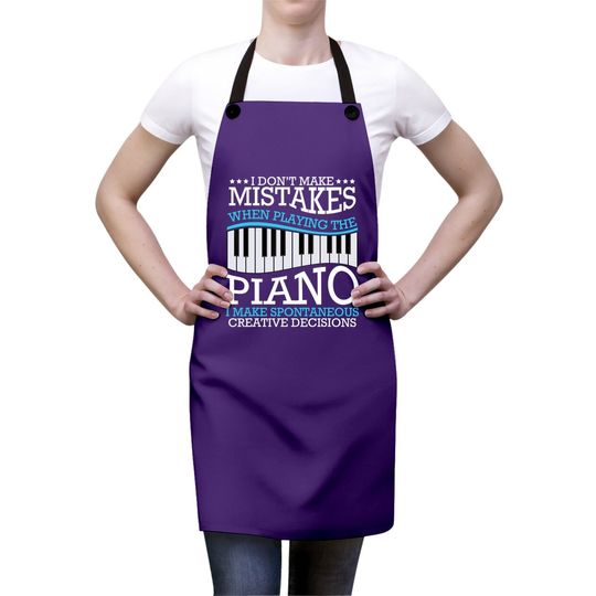 I Don't Make Mistakes Piano Pianist Music Instrument Apron