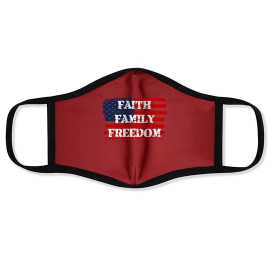 Faith Family Freedom American Flag 4th July Christian Gift Face Mask