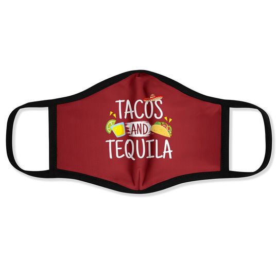 Funny Tacos And Tequila Face Mask Mexican Sombrero Face Mask Gift