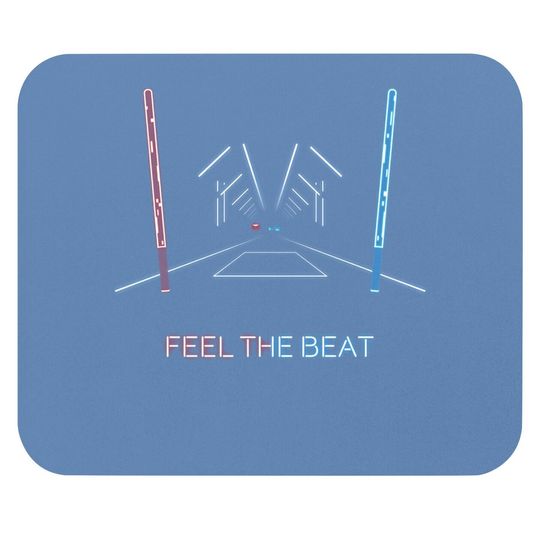 Beat Saber Feel The Beat Mouse Pads