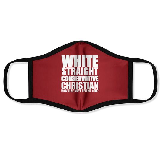 White Straight Conservative Christian Offensive Face Mask