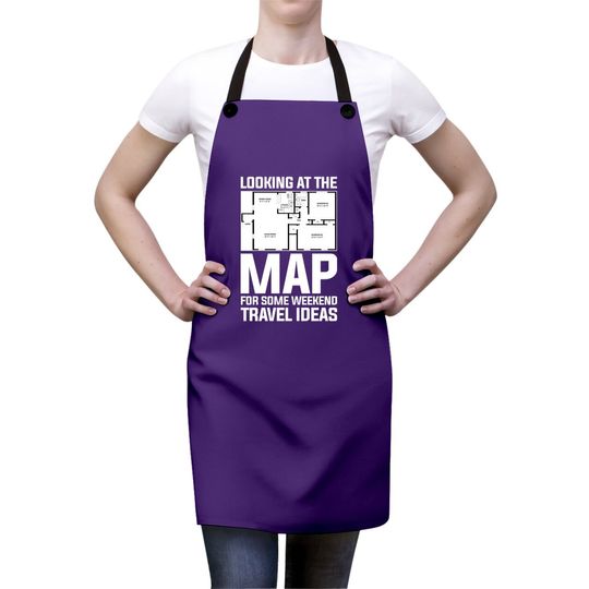 Looking At The Map For Some Weekend Travel Ideas Apron