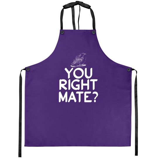 You Right Mate Apron