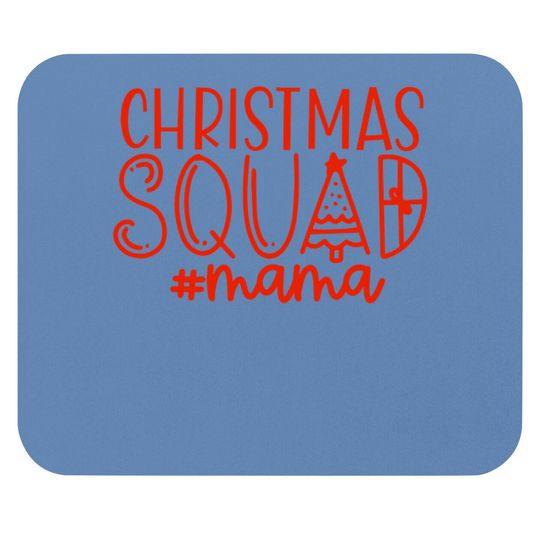 Christmas Squad Family Mama Mouse Pads