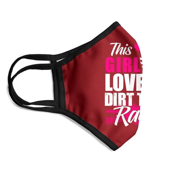 This Girl Loves Dirt Track Racing Racer Lover Face Mask