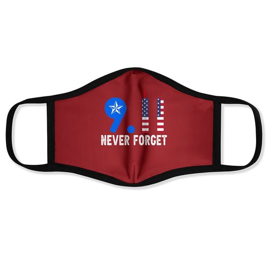 Never Forget 9/11 20th Anniversary Patriot Day 2021 Face Mask