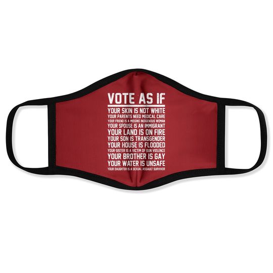 Vote As If | Registered Voter Election Day Gift Face Mask