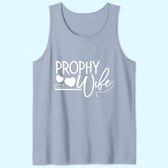 Prophy Wife Dental Babe Hygienist Assistant Gift Tank Top