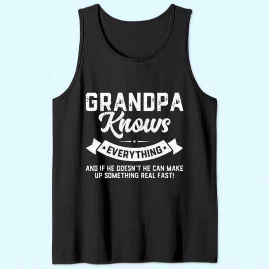 Men's Tank Top Grandpa Knows Everything
