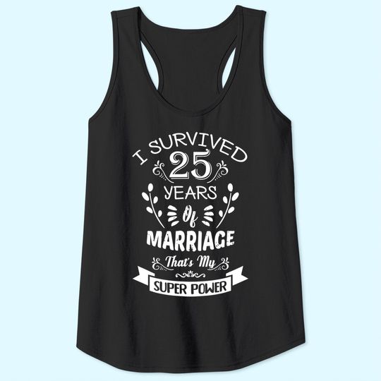 I Survived 25 Years Of Marriage Wedding Gift - Husband Wife Tank Top