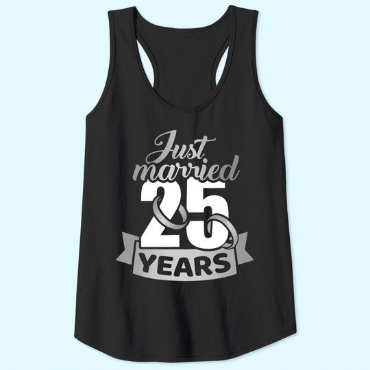 Just married 25 years 25th wedding anniversary Tank Top