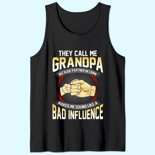 Mens They Call Me Great Grandpa Because Partner In Crime Tank Top