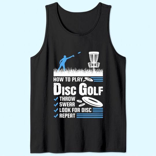 Funny How To Play Disc Golf Tank Top