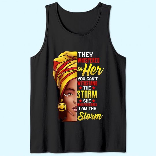 Black History Month Tank Top African Woman Afro I Am The Storm Tank Top