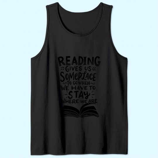 Reading Reader Book Lover Literature Library Month Gift Tank Top