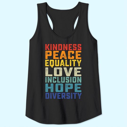 Peace Love Equality Inclusion Diversity Human Rights Tank Top