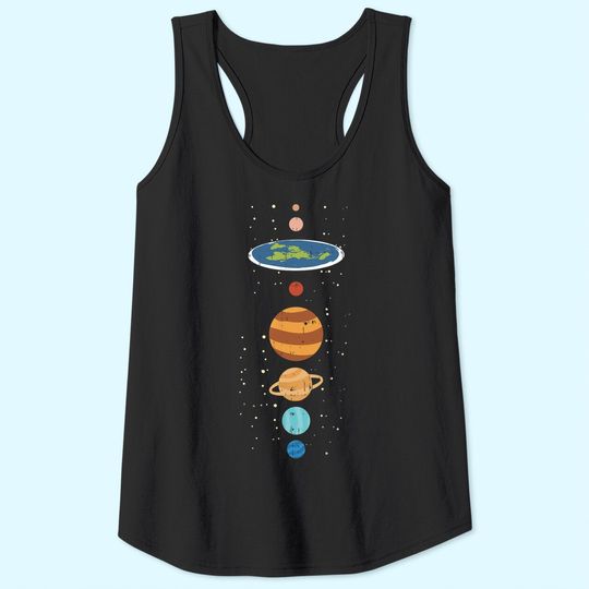 Flat Earth And Planets Funny Conspiracy Theory Earthers Gift Tank Top