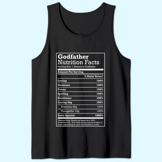 Godfather Nutritional Facts Funny Family Gift from Godchild Tank Top
