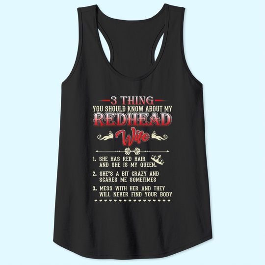3 Thing You Should Know About My Redhead Wife Tank Top